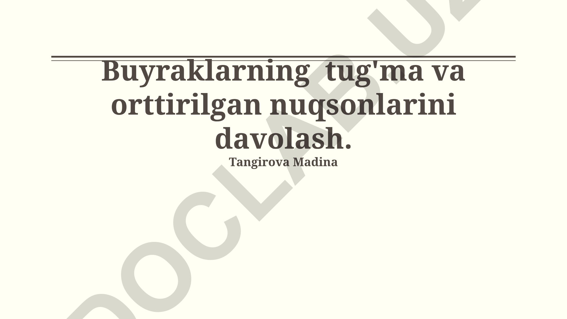 Buyraklarning tug'ma va orttirilgan nuqsonlarini davolash