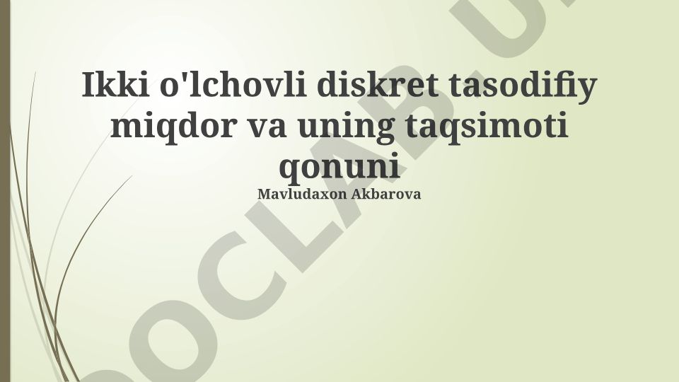 Ikki o'lchovli diskret tasodifiy miqdor va uning taqsimoti qonuni