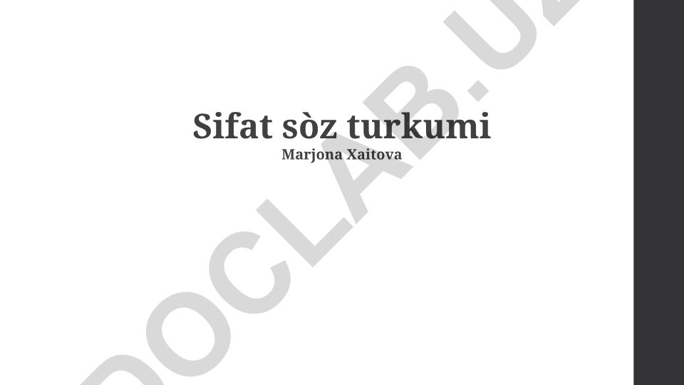 Sifat soʻz turkumi: taʼrif, xususiyatlar va turlari