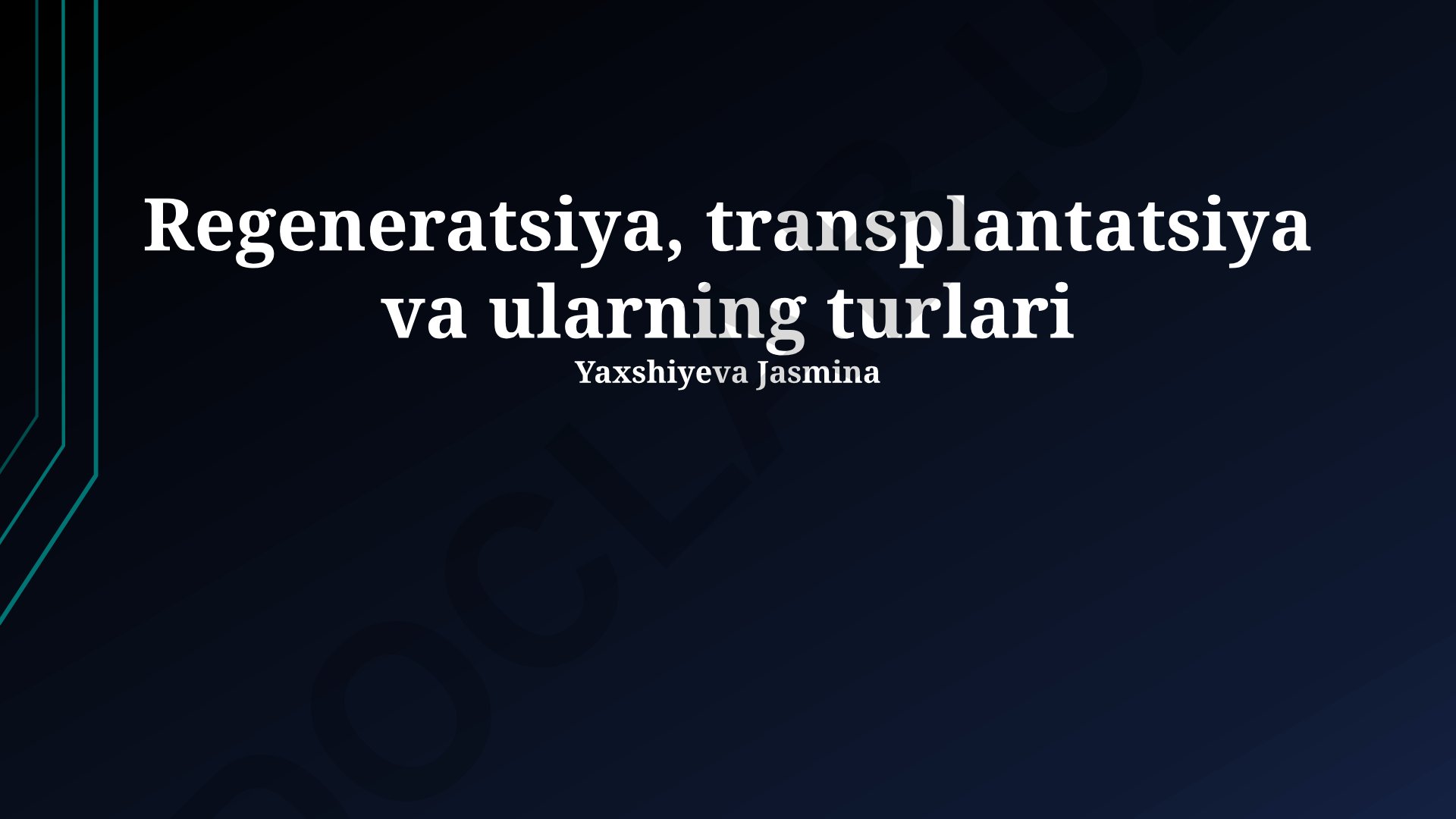 Regeneratsiya, transplantatsiya va ularning turlari