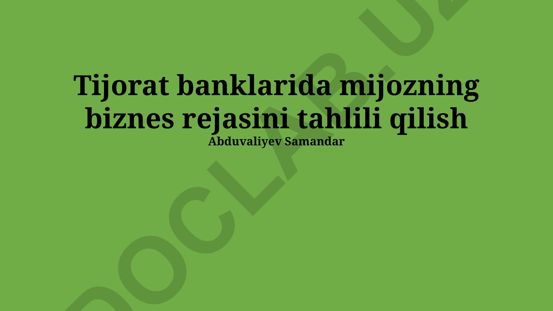 Tijorat banklarida mijozning biznes rejasini tahlili qilish