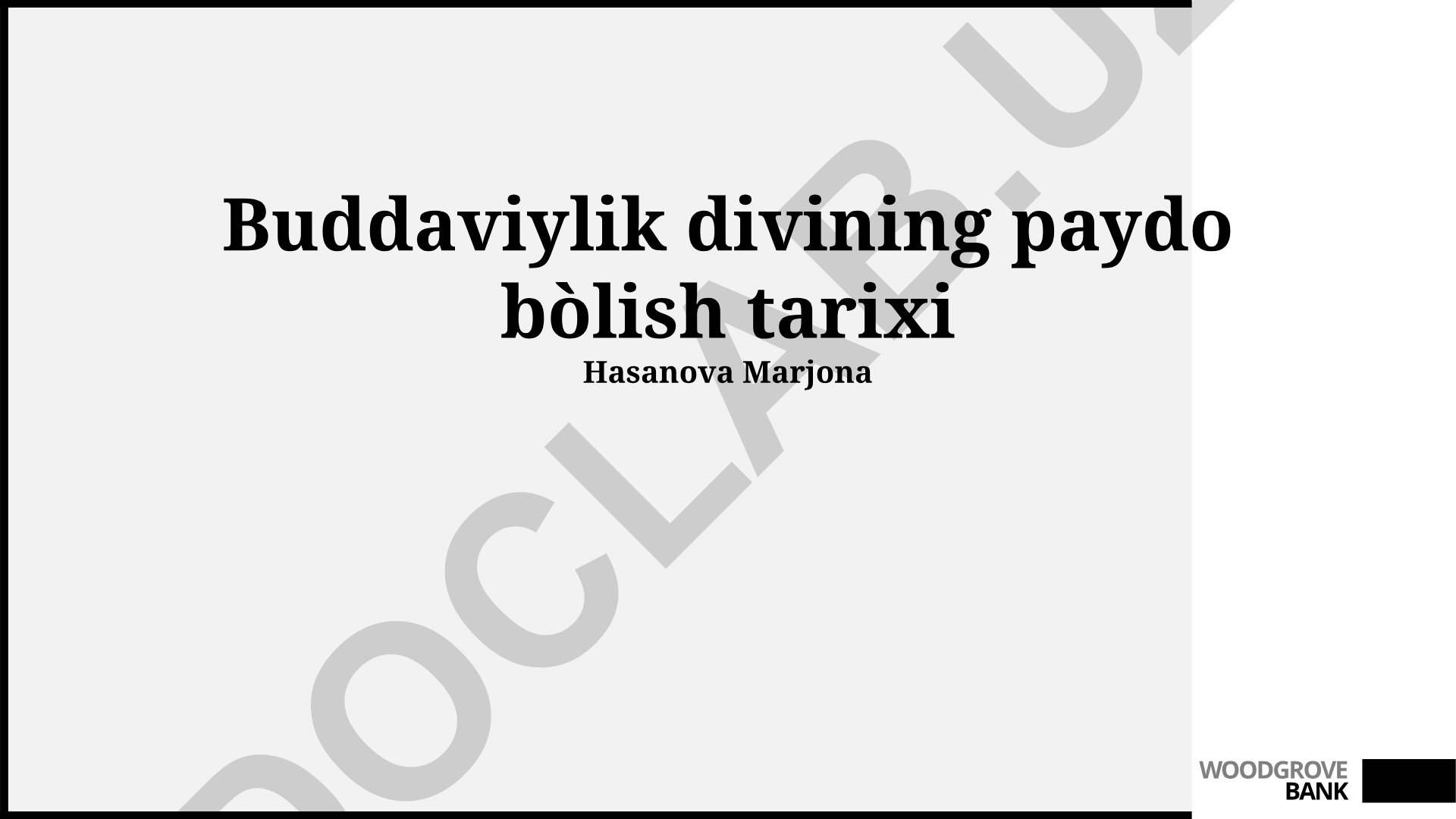 Buddaviylik dinining paydo bo'lish tarixi