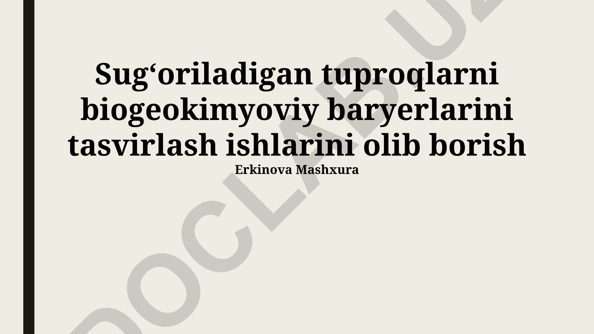 Sug'oriladigan tuproqlarda biogeokimyoviy baryerlarni tasvirlash