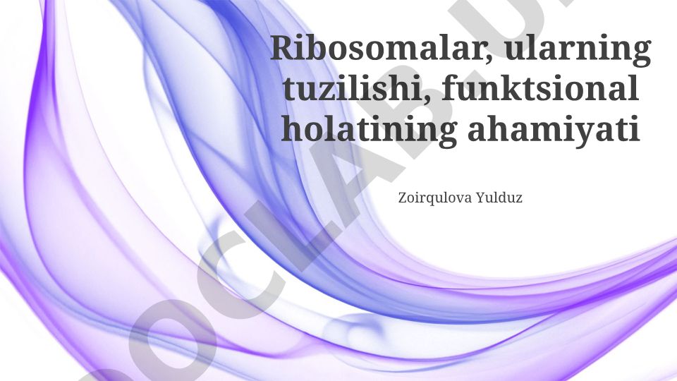 Ribosomalarning klinik ahamiyati va disfunksiyasi