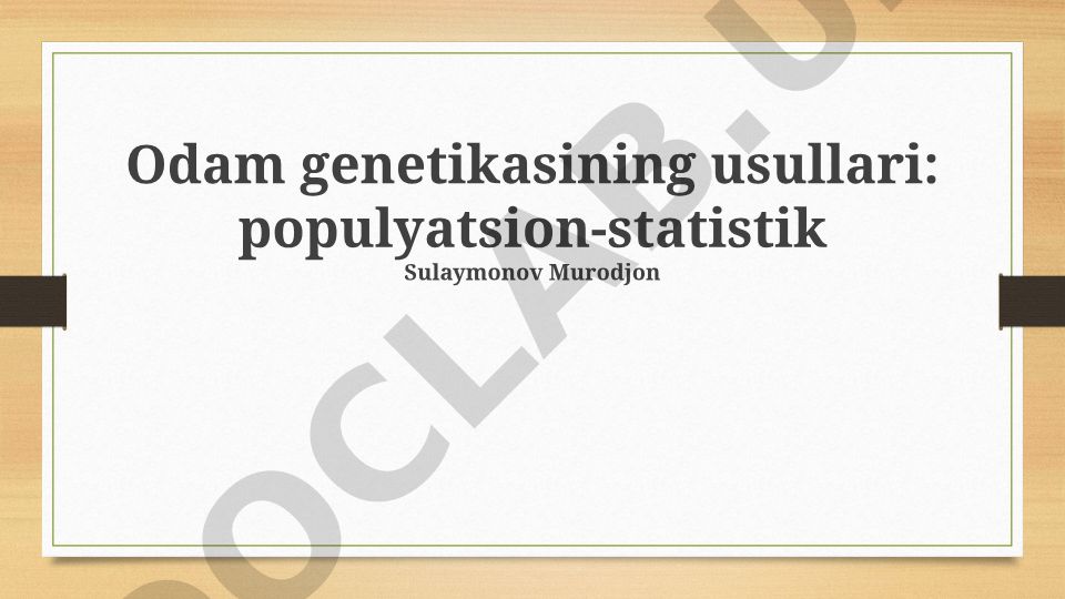 Odam genetikasining usullari: populyatsion-statistik