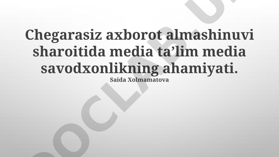 Chegarasiz axborot almashinuvi sharoitida media ta'lim va media savodxonlikning ahamiyati