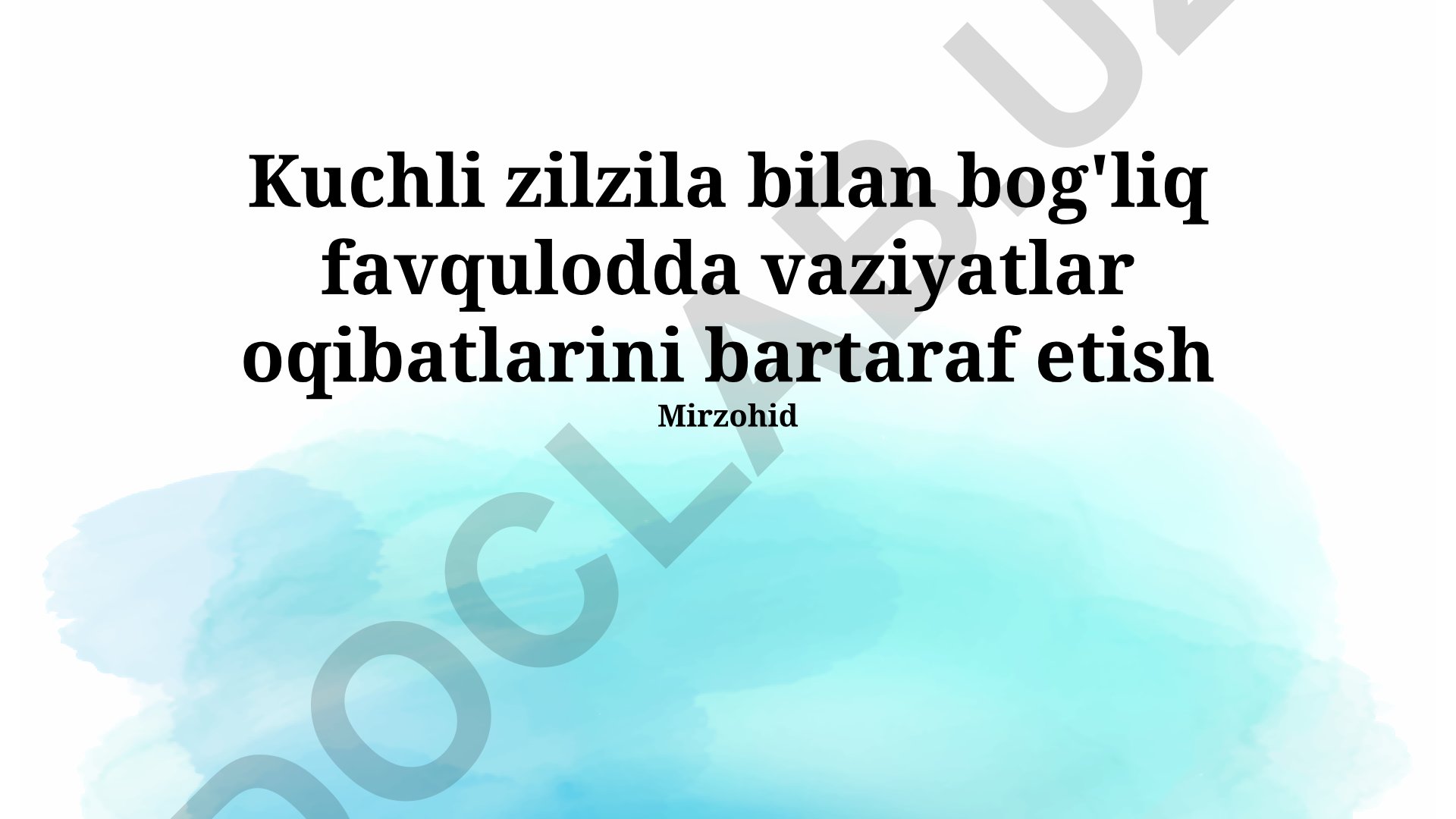 Kuchli zilzila oqibatlarini bartaraf etish va qayta tiklash