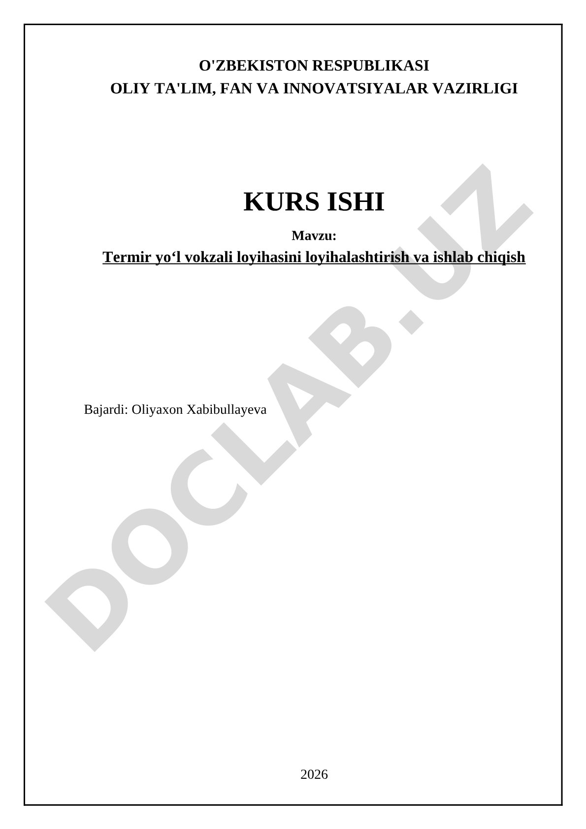 Termir yoʻl vokzali loyihasini loyihalashtirish va ishlab chiqish