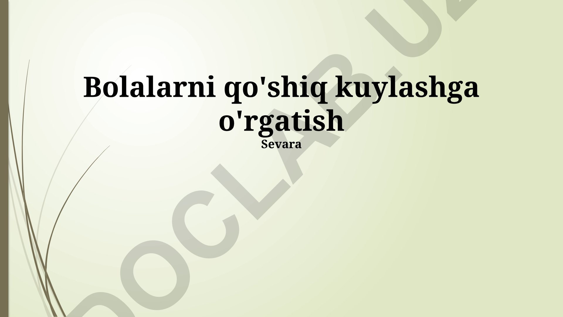Bolalarni qo'shiq kuylashga o'rgatish usullari va metodlari