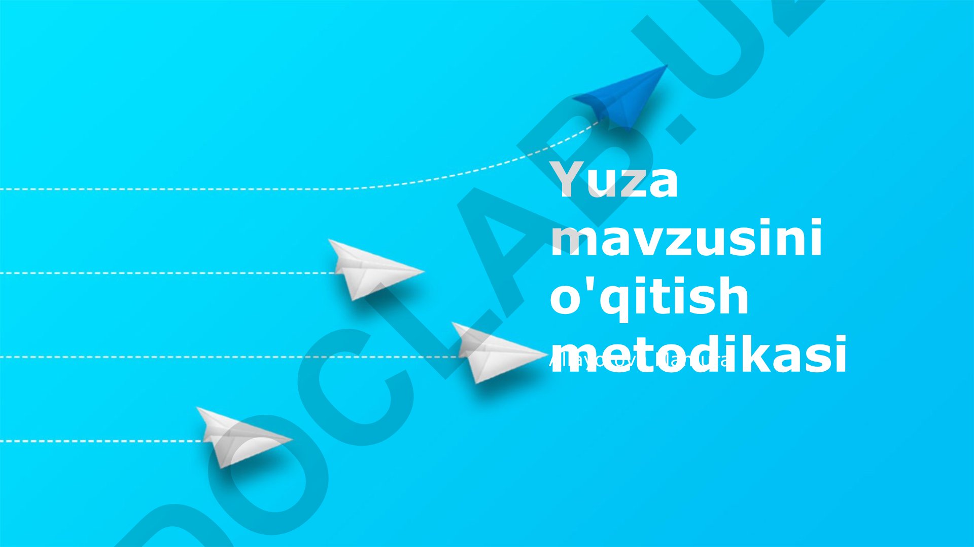 Yuza mavzusini o'qitish metodikasi