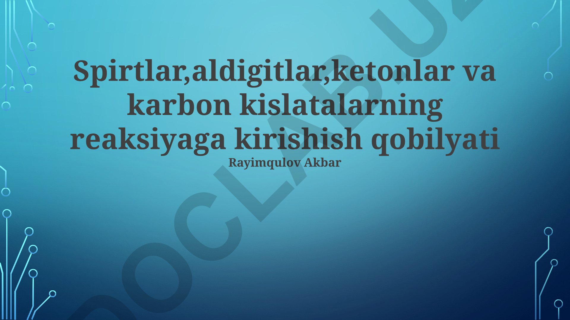 Spirtlar, aldegidlar, ketonlar va karbon kislotalarning reaktivligi
