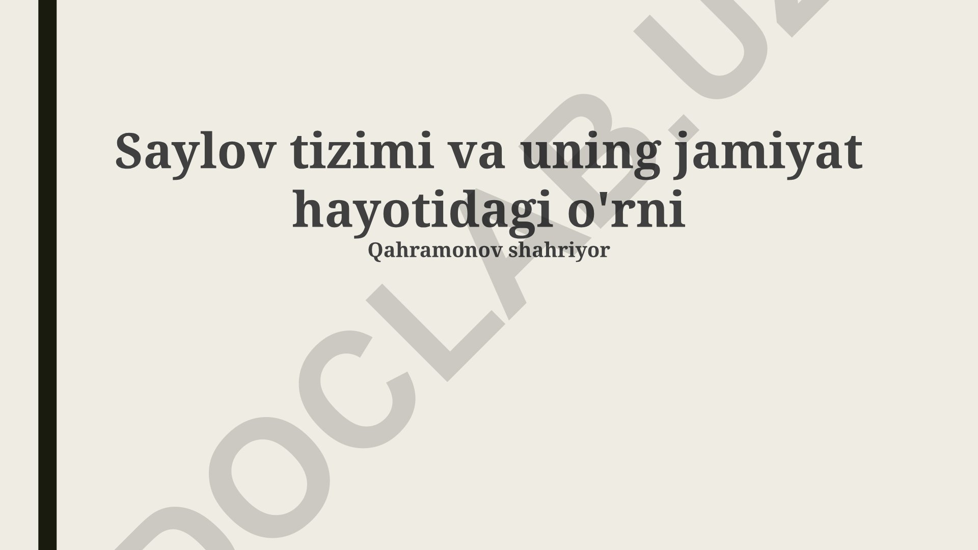 Saylov tizimi va uning jamiyat hayotidagi o'rni