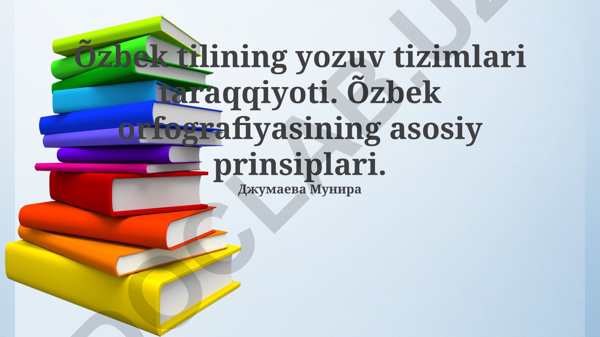 O'zbek tilining yozuv tizimlari taraqqiyoti va orfografiyasi