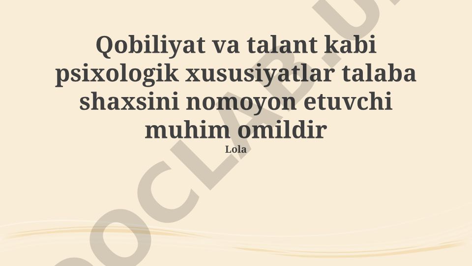 Talant va qobiliyat: Psixologik xususiyatlar, nazariyalar va ta'limga ta'siri