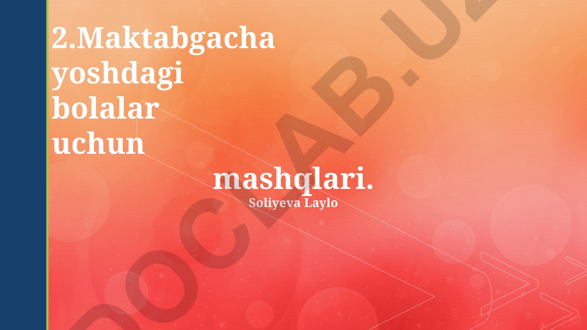 Maktabgacha yoshdagi bolalar uchun jismoniy mashqlar va o'yinlar