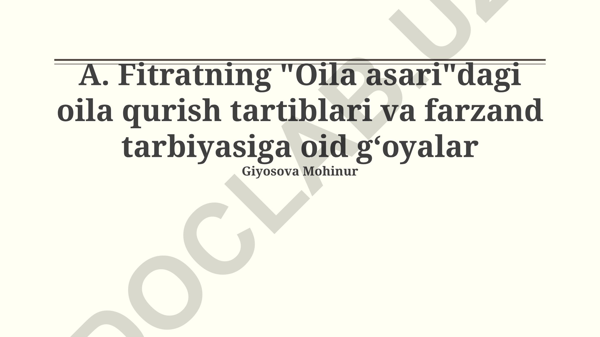 Fitratning 'Oila asari'da oila qurish tartiblari va farzand tarbiyasi