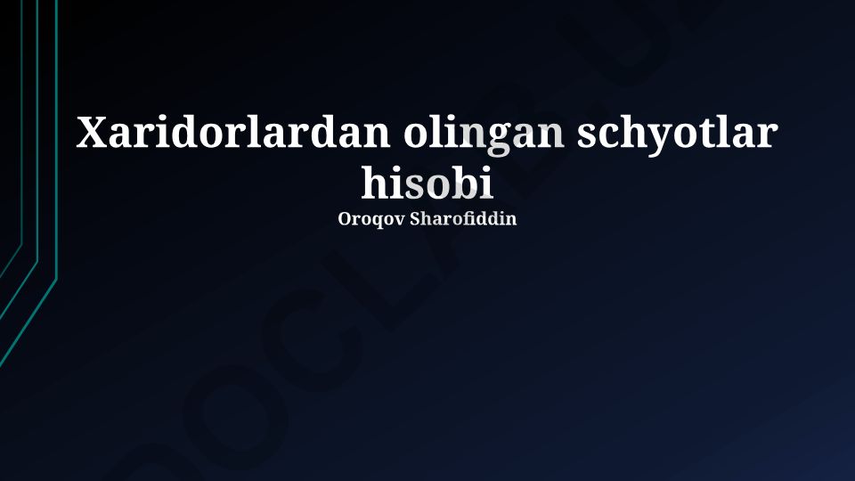 Mijozlardan qabul qilingan hisob-fakturalar hisobi va tahlili