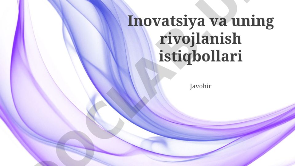 Inovatsiya va uning rivojlanish istiqbollari