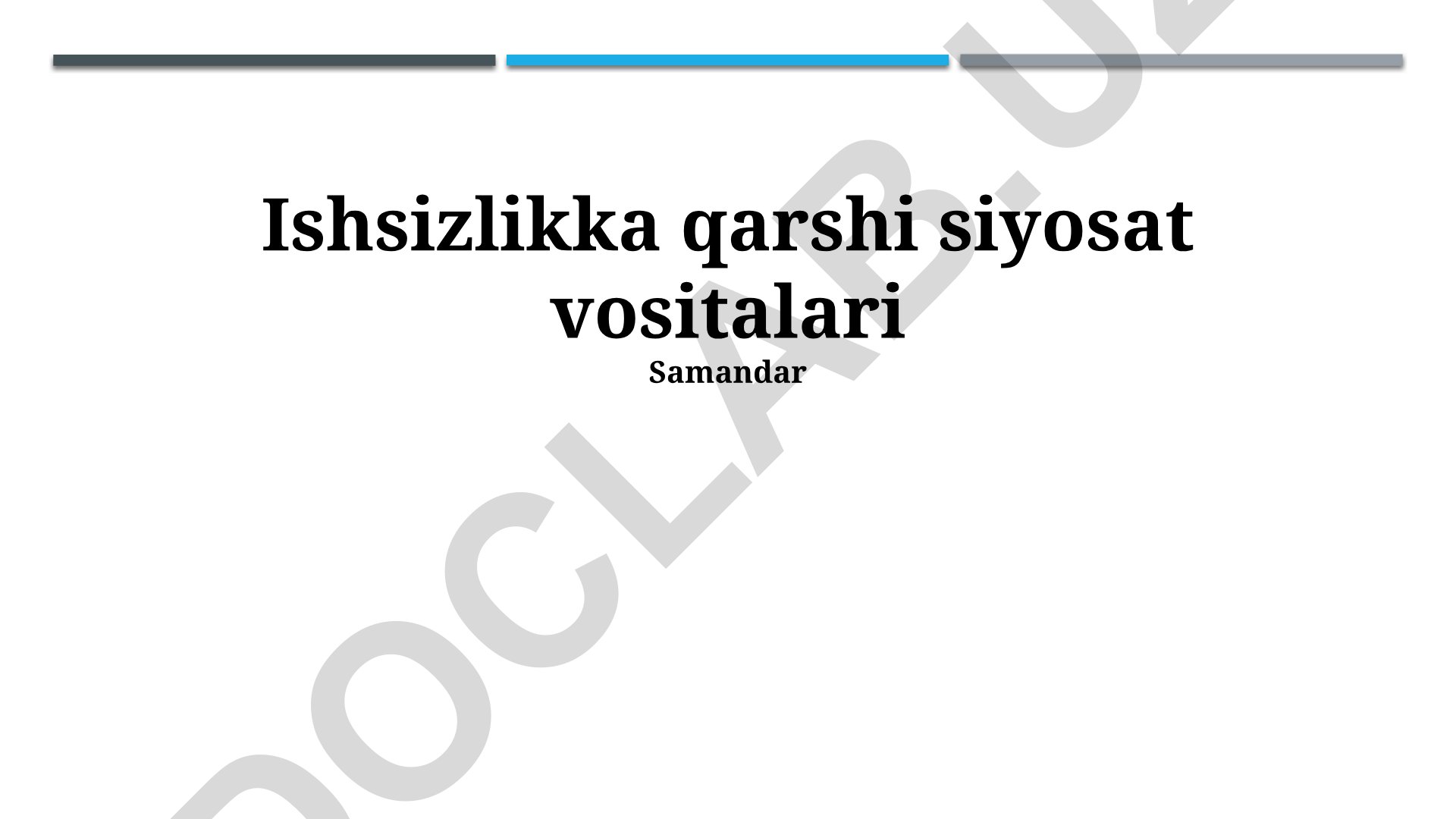 Ishsizlikka qarshi siyosat vositalari va mehnat bozorini tartibga solish