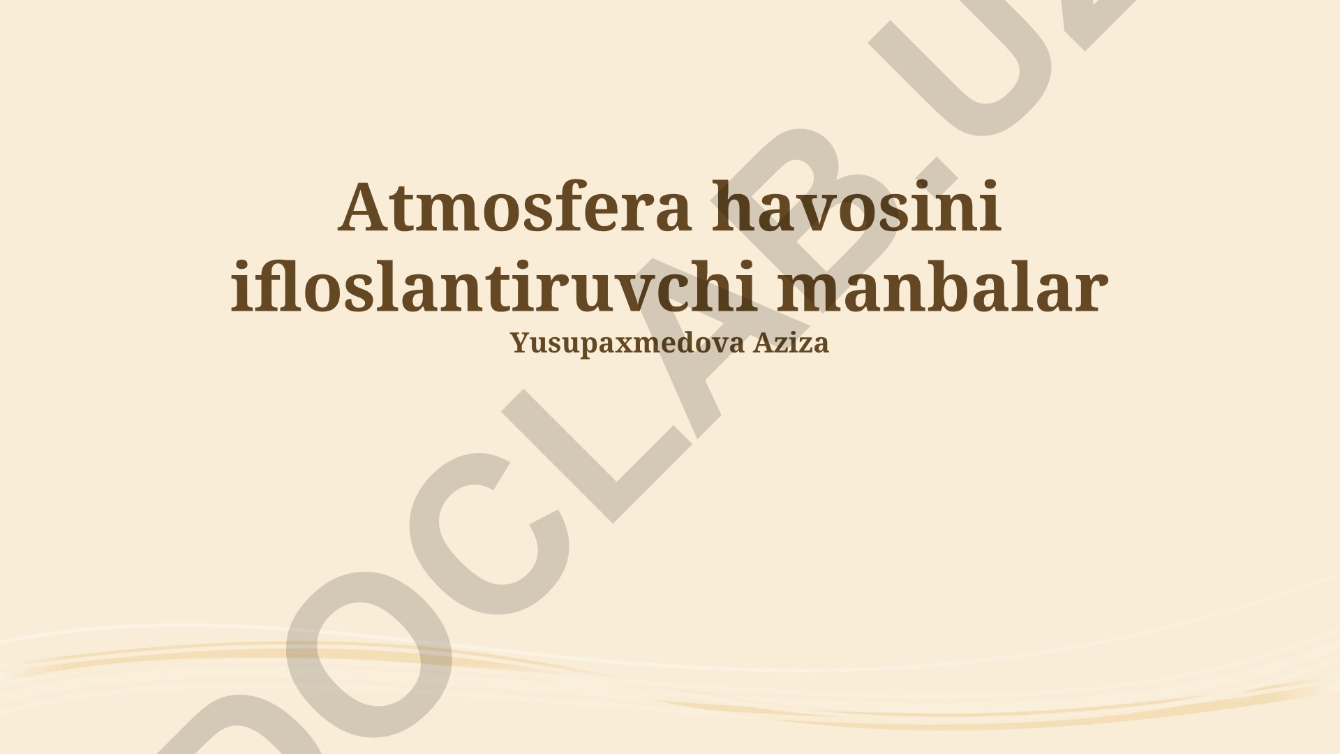 Atmosfera havosini ifloslantiruvchi manbalar