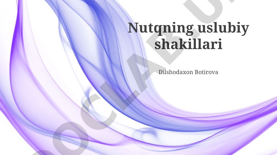 Nutqning uslubiy shakillari va lahijalik farqlar