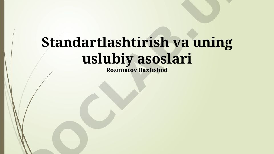 Standartlashtirish va uning uslubiy asoslari