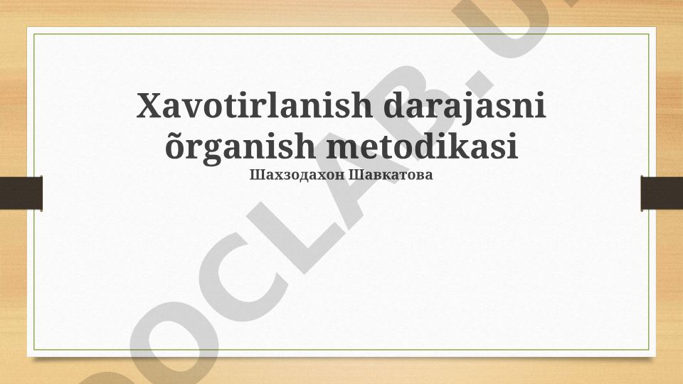 Xavotirlilik darajasini o'rganish metodikasi