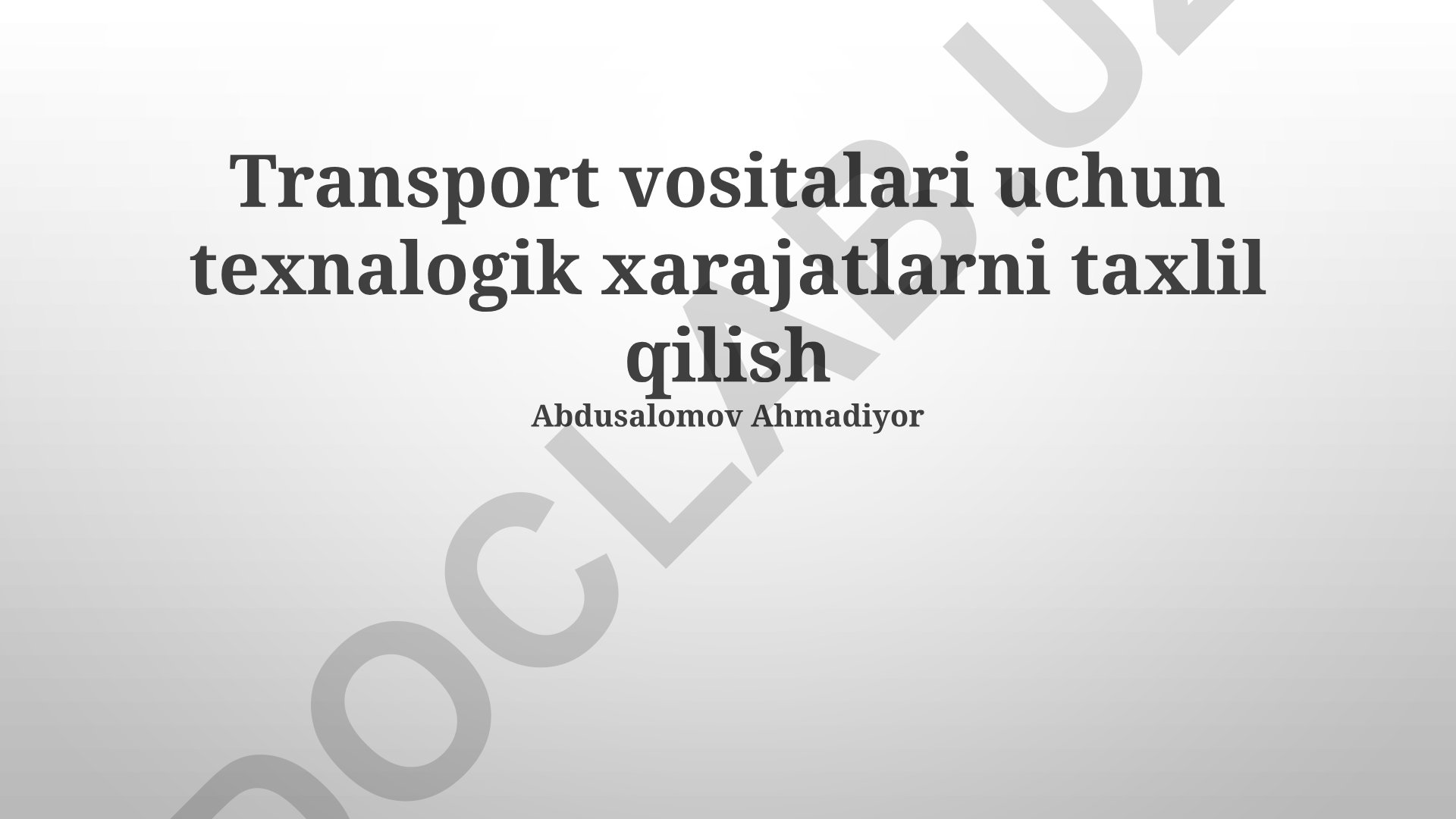 Transport vositalari uchun texnologik xarajatlarni tahlil qilish