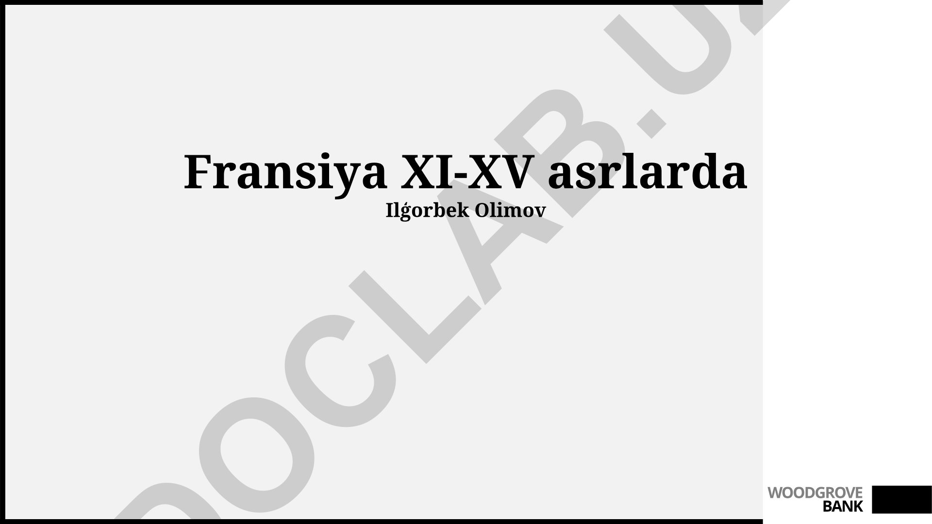 Fransiya XI-XV asrlarda siyosiy tuzilishi, madaniyati va iqtisodiyoti