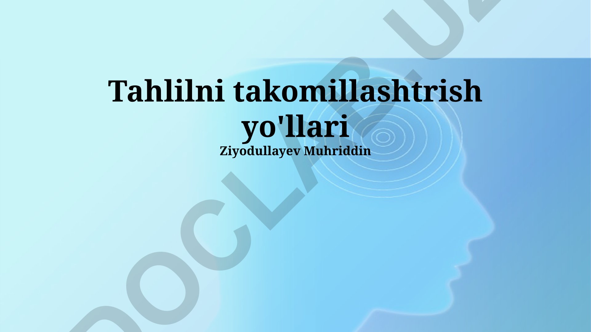 Tahlilni takomillashtrish yo'llari