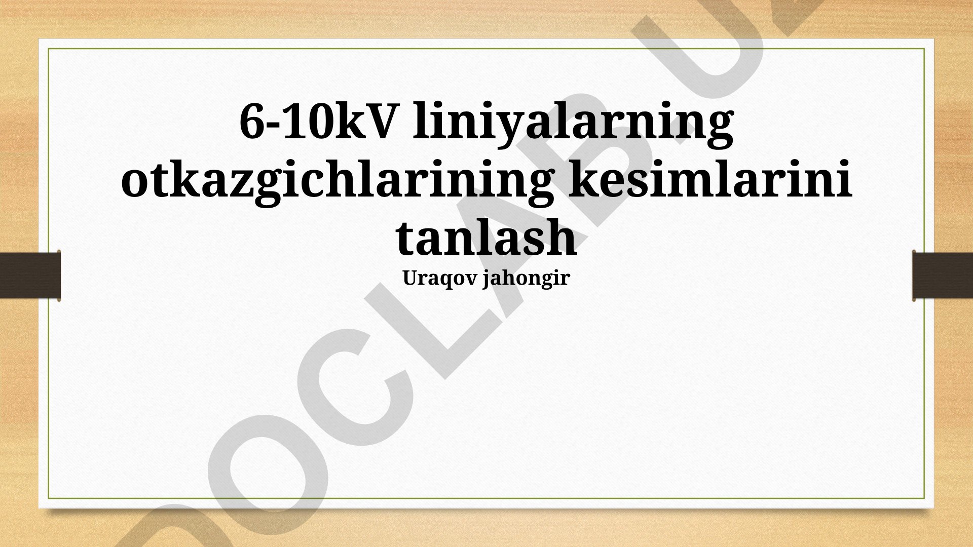 6-10 kV liniyalar uchun izolyatorlar kesimini tanlash