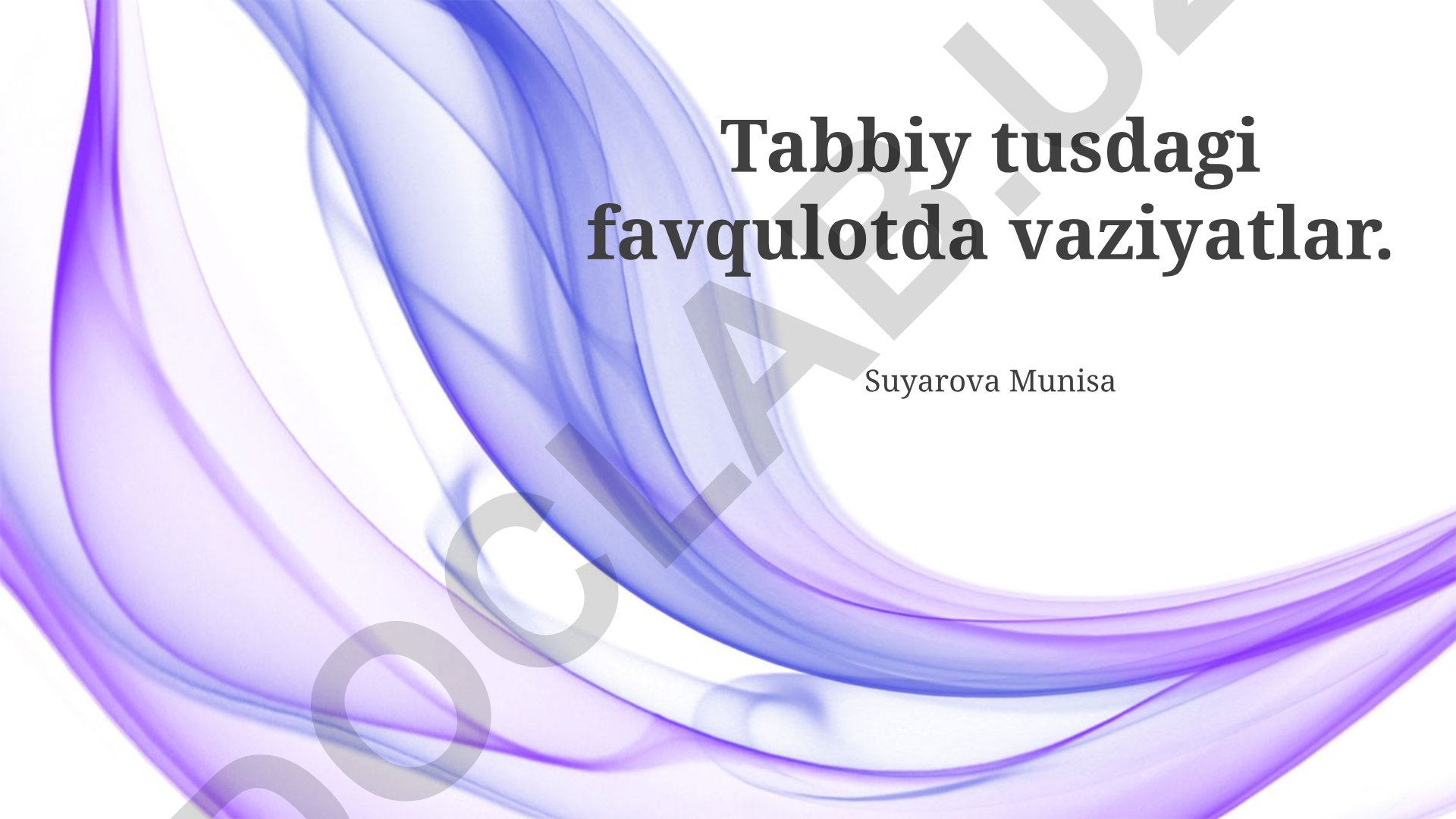 Tabiiy ofatlar: turlari, sabablari va oldini olish choralari
