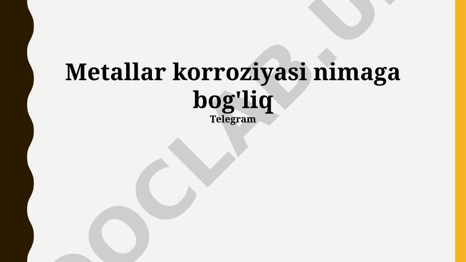 Metallar korroziyasiga ta'sir etuvchi omillar va himoya usullari