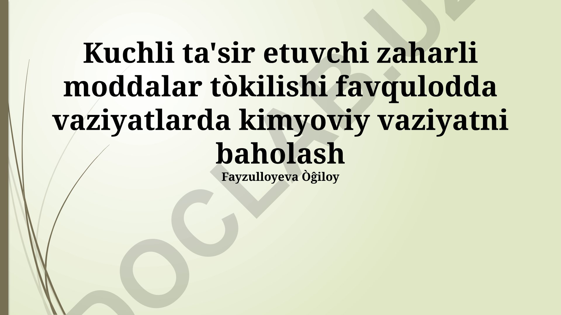 Favqulodda vaziyatlarda kimyoviy xavfni aniqlash va baholash usullari