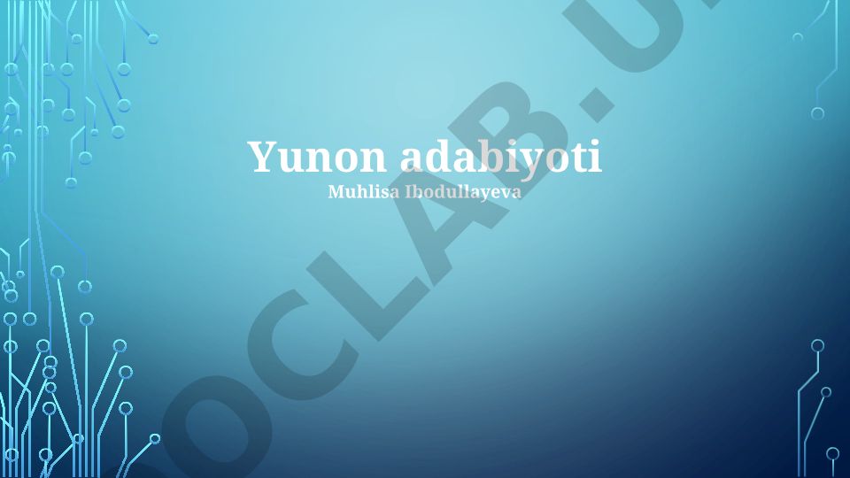 Yunon adabiyoti: drama, lirik she'r va epik she'r