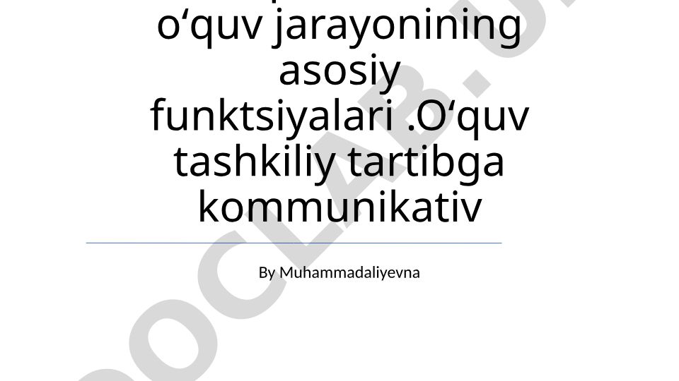 Ta'lim jarayonida boshqaruv va muloqot