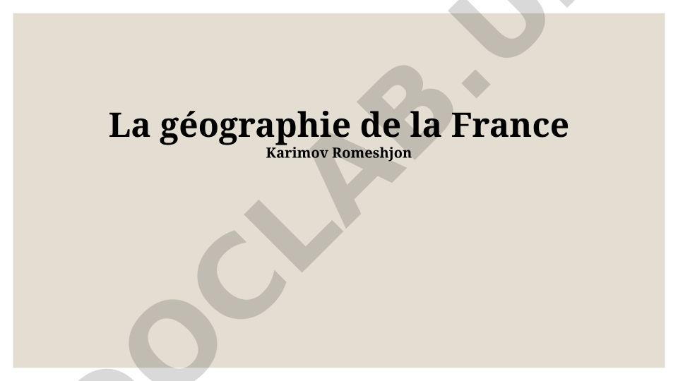 La géographie de la France