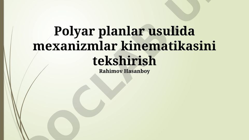 Polyar planlar usulida mexanizmlar kinematikasini tekshirish