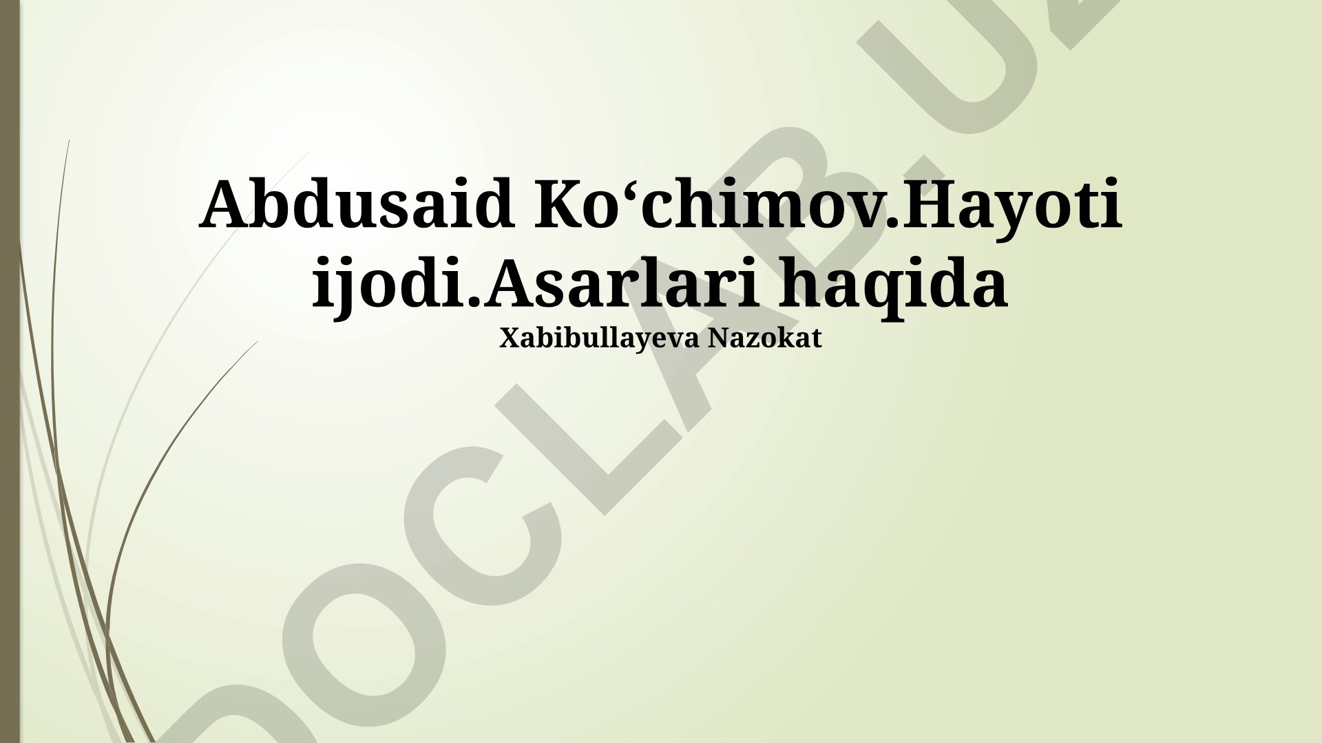 Abdusaid Qosimovning hayoti, ijodi va asarlari
