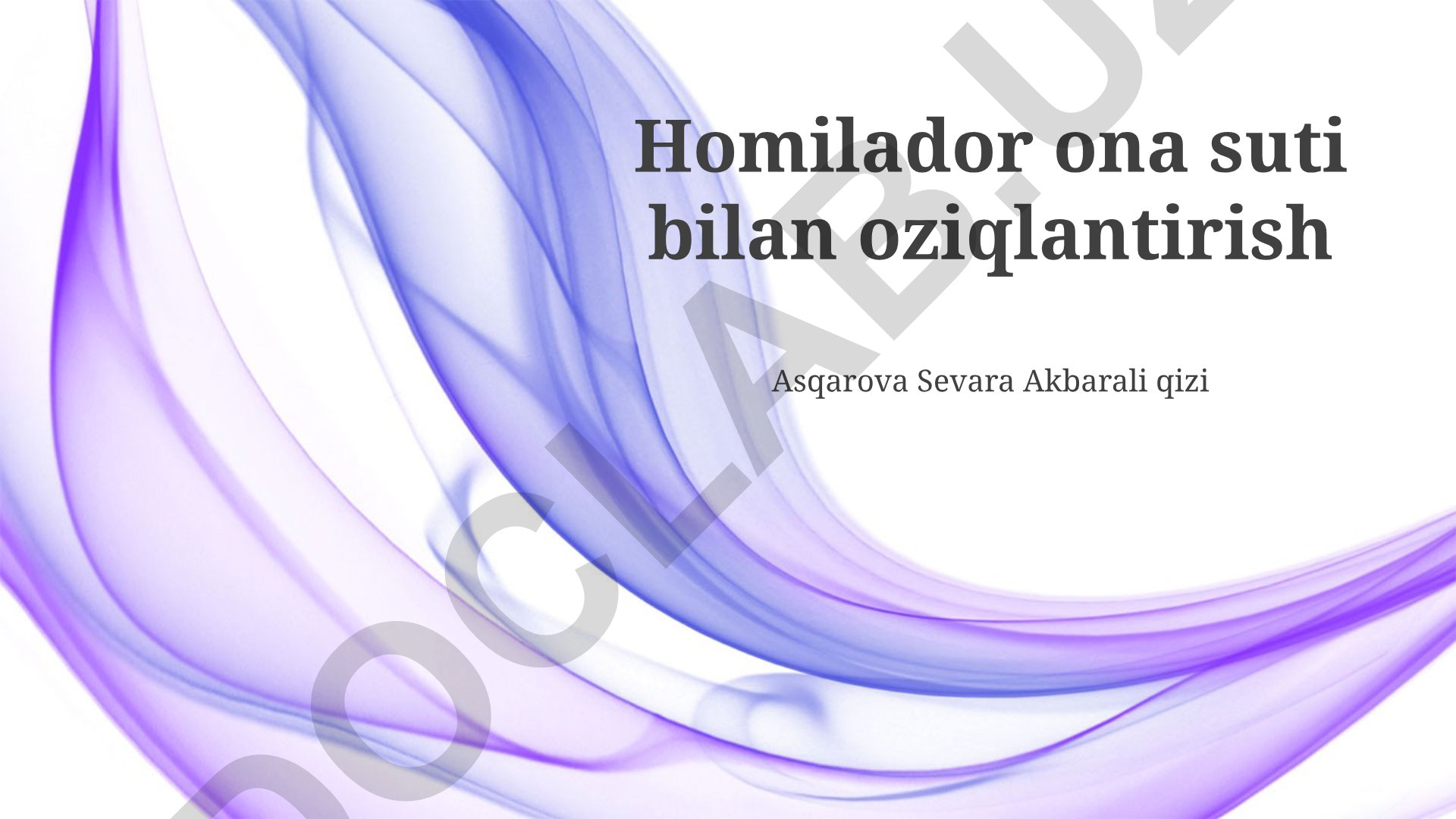 Homilador ona suti bilan oziqlantirish va emizish jarayoni