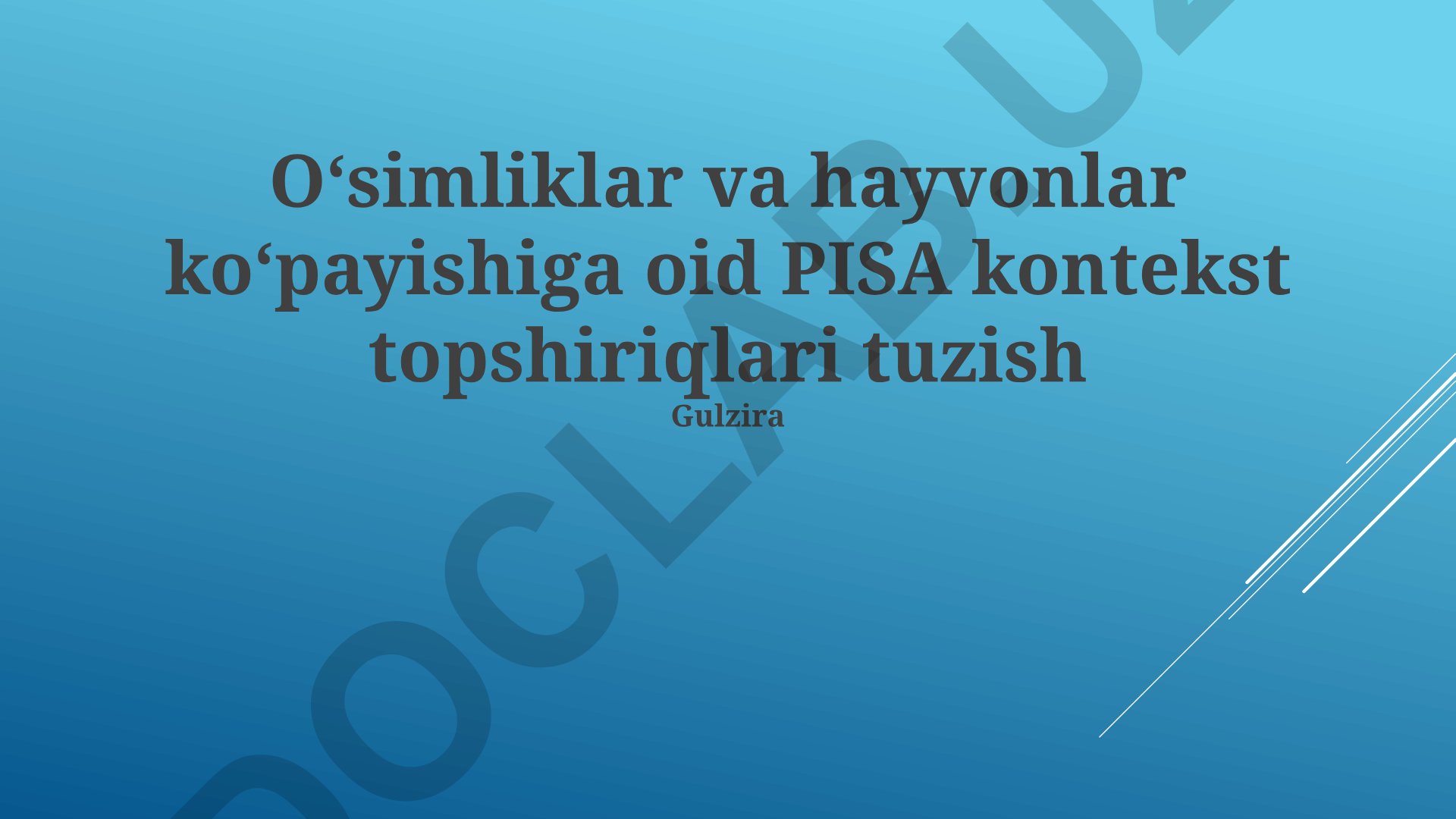O‘simliklar va hayvonlar ko‘payishiga oid PISA kontekst topshiriqlari tuzish