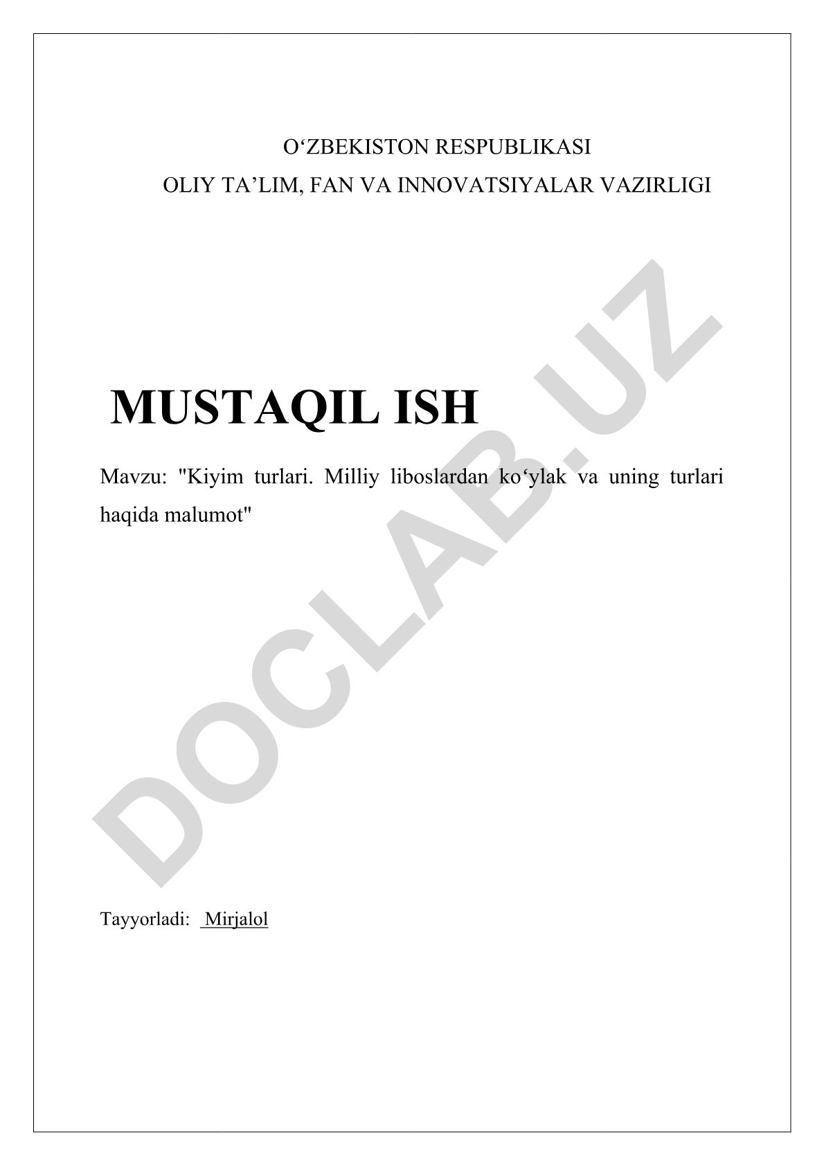 Kiyim turlari. Milliy liboslardan koʻylak va uning turlari haqida malumot