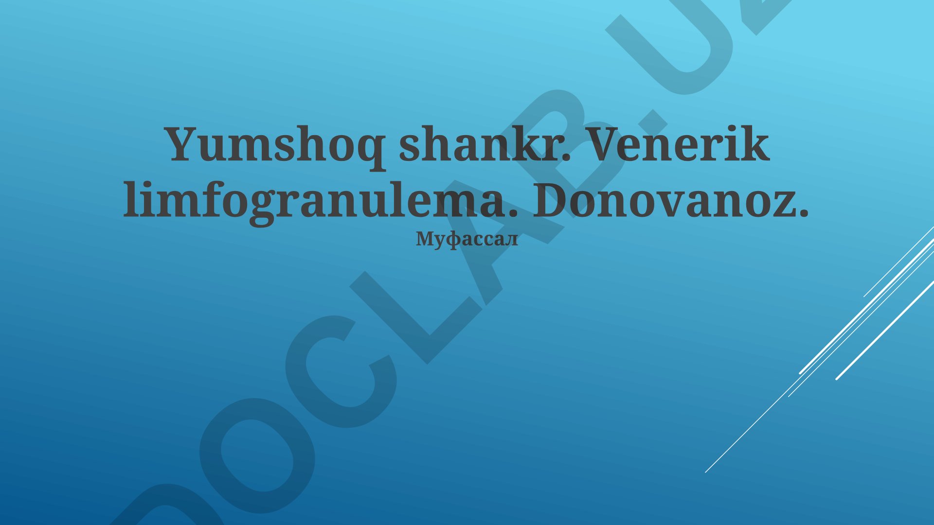 Yumshoq shankr, venerik limfogranulema va donovanoz kasalliklari