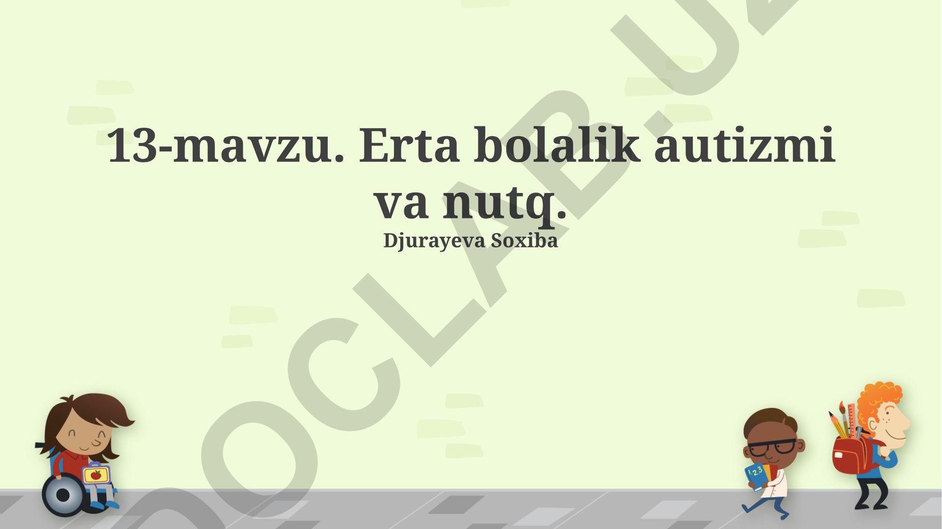 Erta bolalik autizmi va nutq rivojlanishi