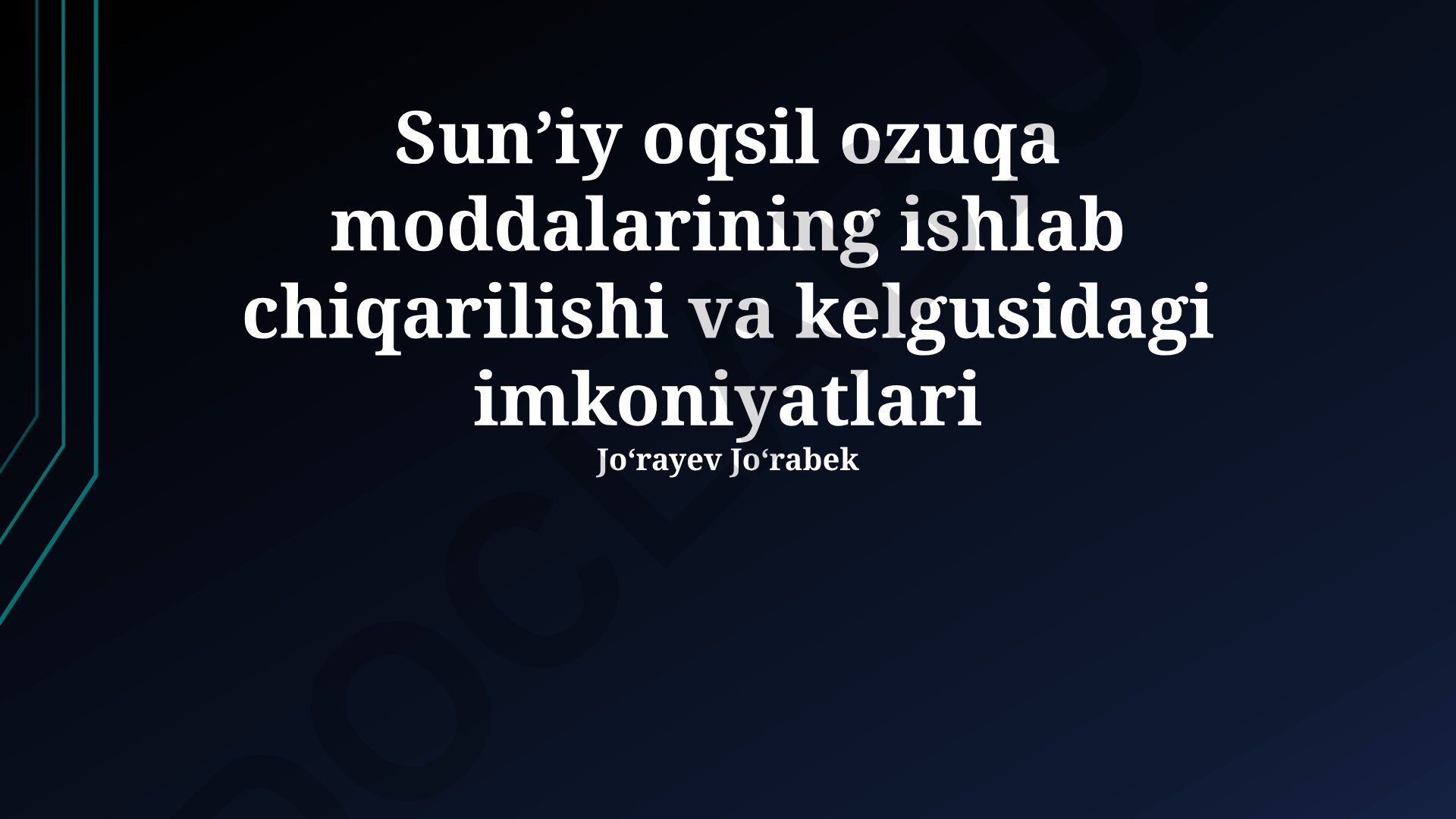 Sunʼiy oqsil ozuqa moddalarining ishlab chiqarilishi va kelgusidagi imkoniyatlari