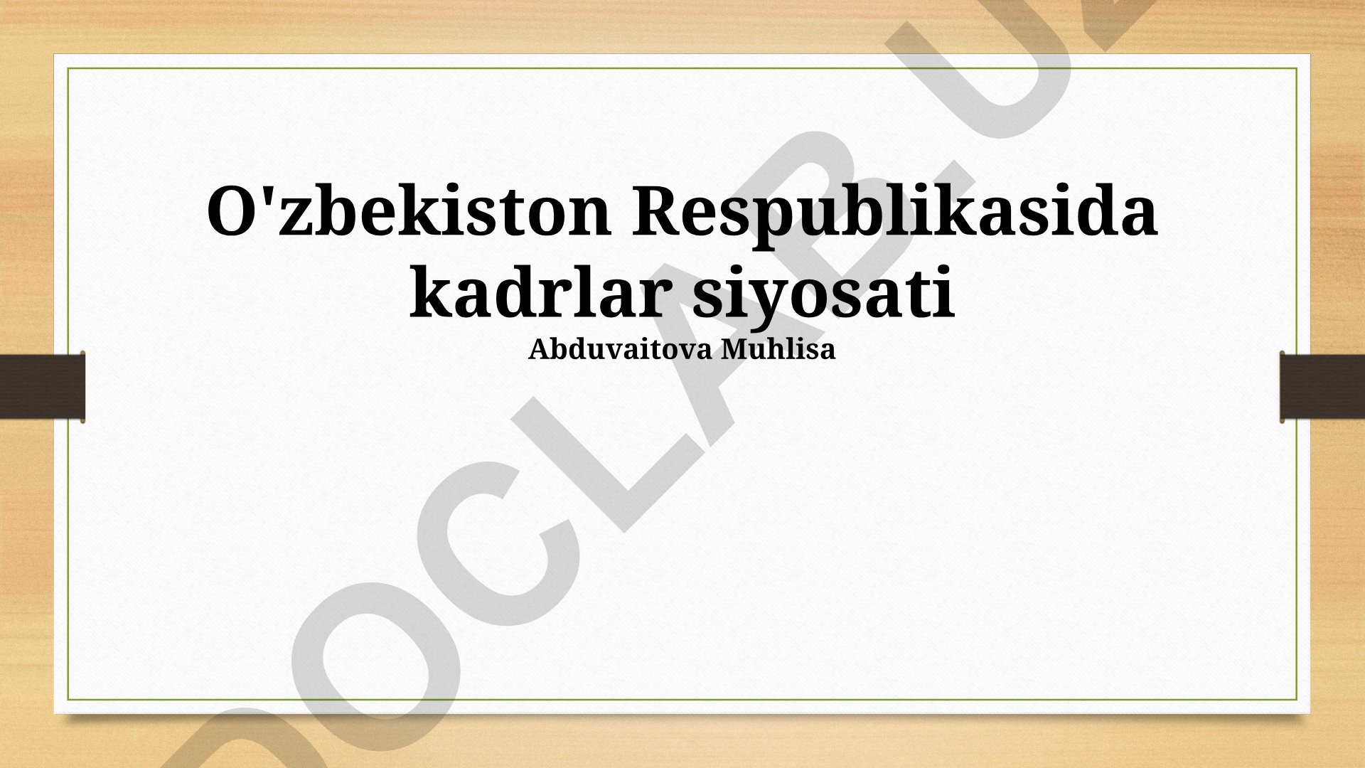 O'zbekiston Respublikasida kadrlar siyosati va mehnat muhofazasi