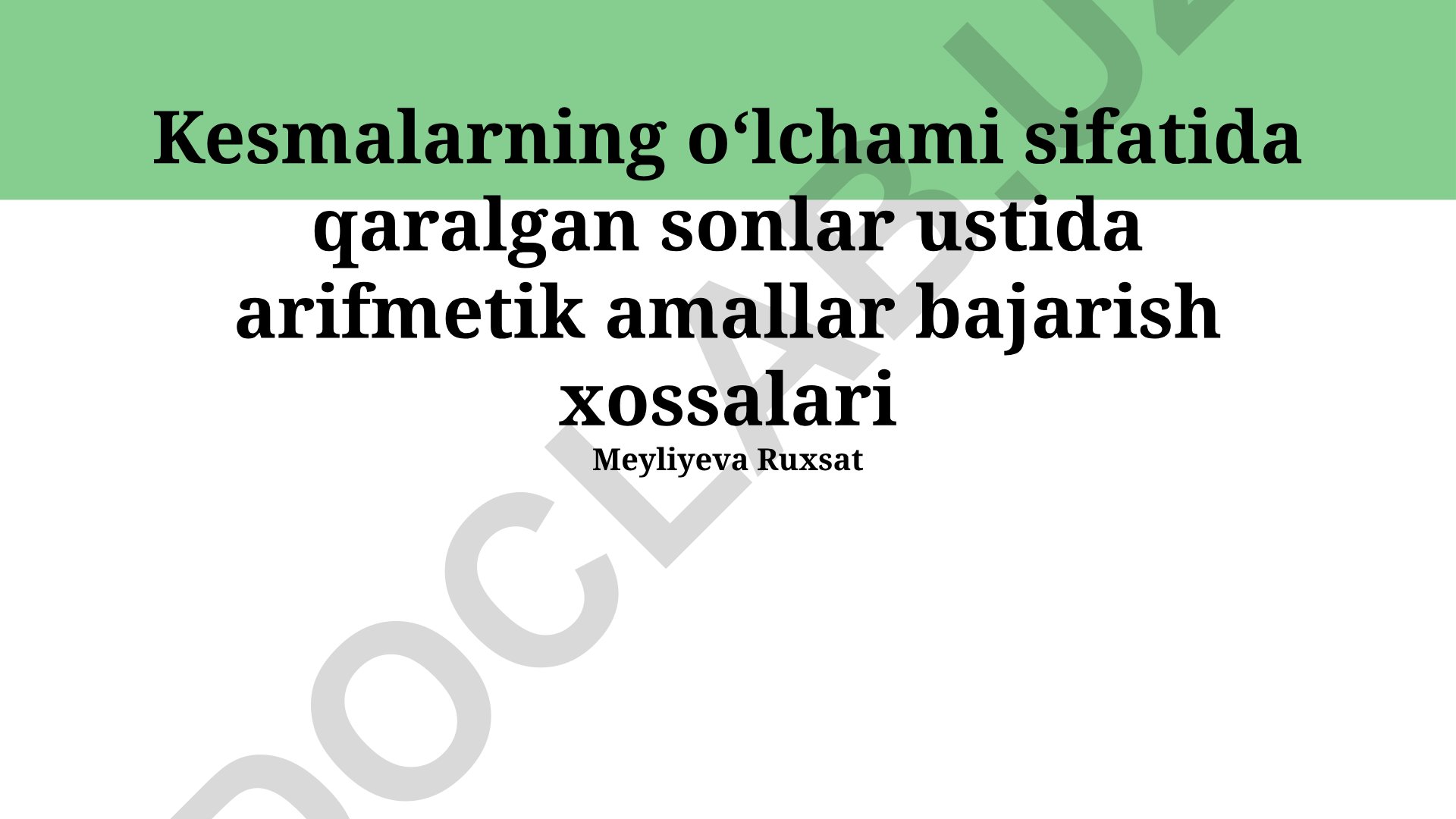 Kesmalar o'lchami sifatida sonlar ustida arifmetik amallar xossalari