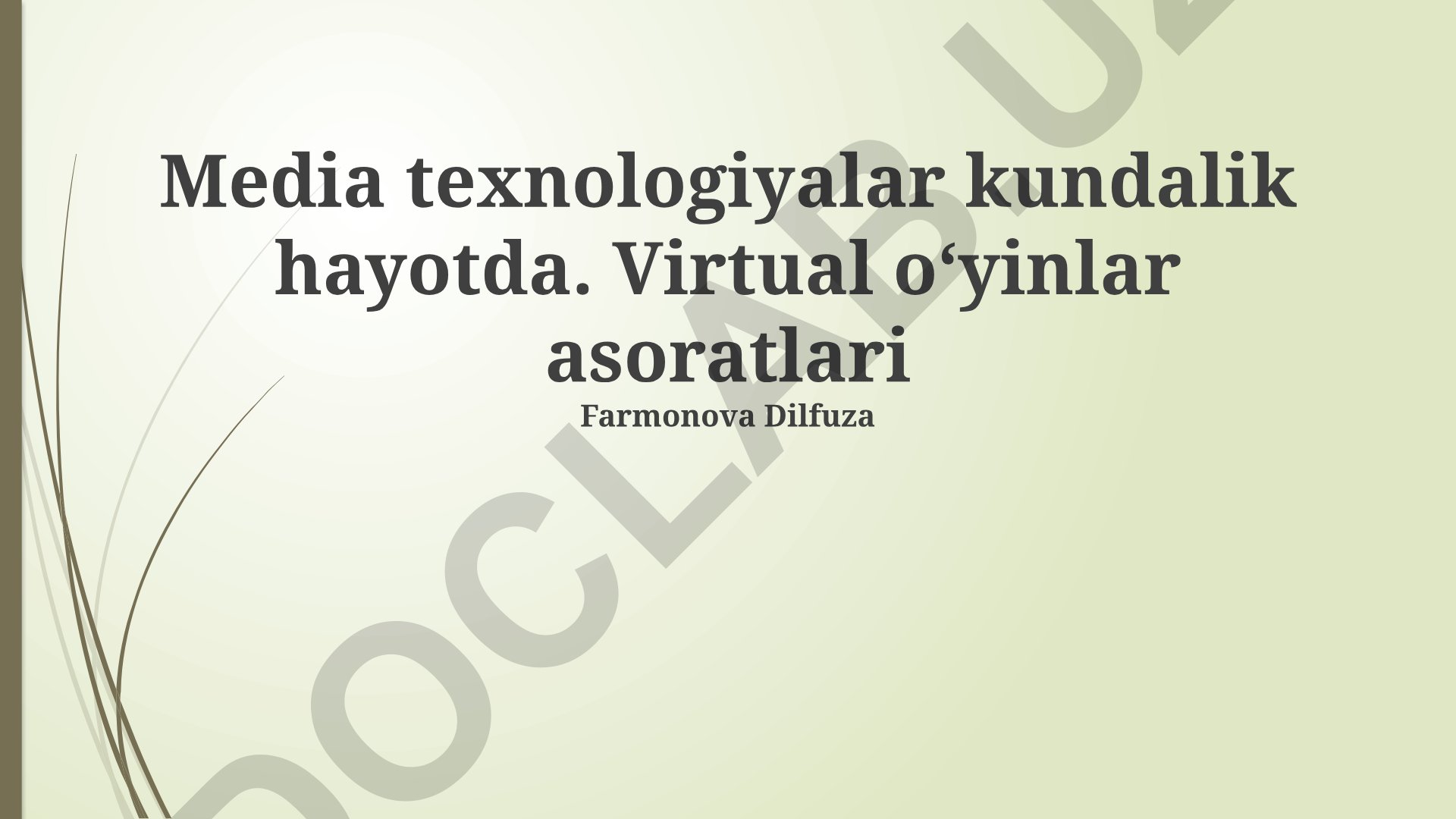 Media texnologiyalar va virtual o'yinlarning ijtimoiy ta'siri