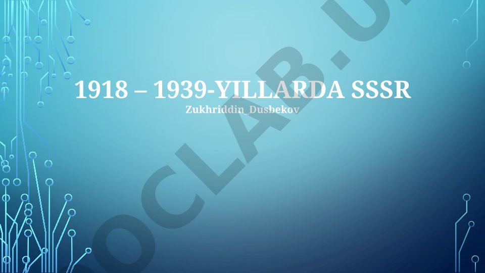 SSSR tarixi: 1918-1939-yillardagi totalitarizm, industrializatsiya va tashqi siyosat