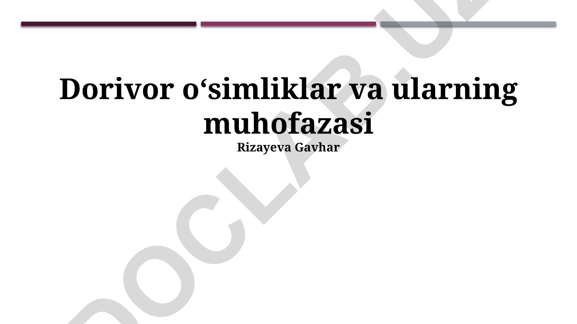 Dorivor oʻsimliklar va ularning muhofazasi